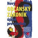 Nový občanský zákoník úplně pro všechny - Veronika Ryšávková, Pavla Benátčanová, Dana Prudíková, František Korbel – Zboží Mobilmania