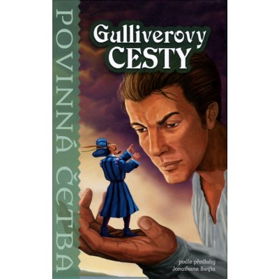 Gulliverovy cesty - Povinná četba