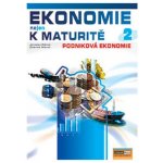Ekonomie nejen k maturitě 2. - Podniková ekonomie - 2.vydání - Zlámal Jaroslav, Mendl Zdeněk – Sleviste.cz