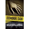 Elektronická kniha Mucholapka - Dominik Dán