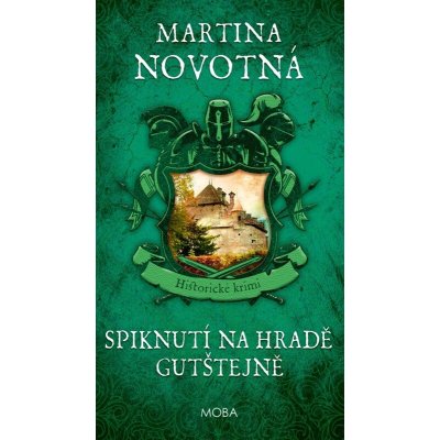 Spiknutí na hradě Gutštejně – Hledejceny.cz