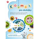 Koumák pro druháky - Rozšiřující pracovní sešit pro všechny druháky, kteří chtějí víc vědě: Rozširující pracovní sešit pro všechny druháky, kterí chtejí víc vedet... - Kol.