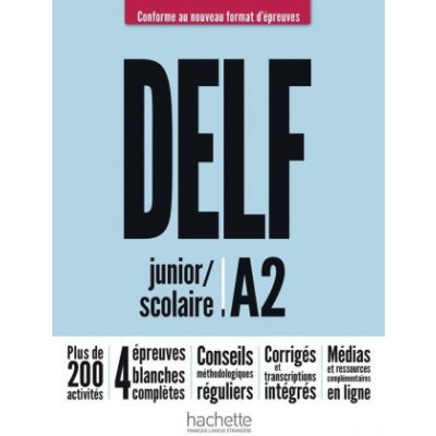 DELF junior / scolaire A2 - Conforme au nouveau format d'épreuves – Hledejceny.cz