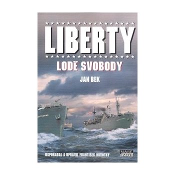 Liberty, lodě svobody