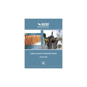 Condition Assessment for Drinking Water Pipelines - Sinha Sunil K.