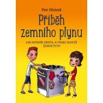 Příběh zemního plynu - Petr Mrázek – Zboží Mobilmania