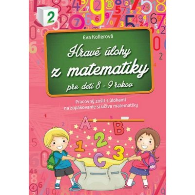 Hravé úlohy z matematiky - Eva Kollerová – Zboží Mobilmania