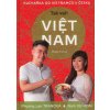 Kniha Tak vaří Viet nam. Kuchařka od Vietnamců v Česku - Phuong Lan Tranová, Nam VU Hoai