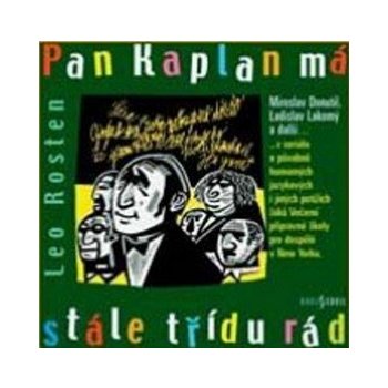 Pan Kaplan má stále třídu rád - Leo Rosten, Miroslav Donutil, Ladislav Lakomý, Jaroslav Kuneš