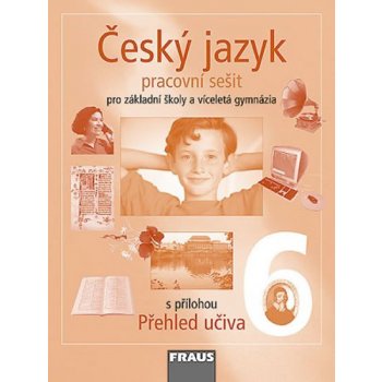 Český jazyk 6.r.ZŠ a prima víceletého gymnázia-pracovní - Krausová,Teršová