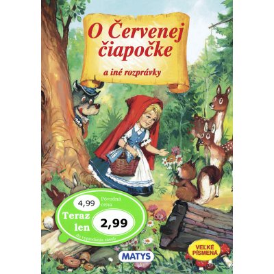 O červenej čiapočke a iné rozprávky – Hledejceny.cz