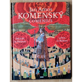 Jan Amos Komenský -- Comenius - Renáta Fučíková