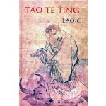 Tao te ťing - Lao-c’ – Hledejceny.cz