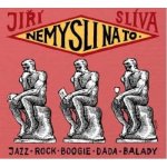 Nemysli na to - Slíva Jiří – Hledejceny.cz