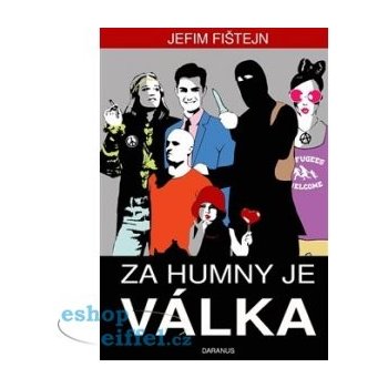 Za humny je válka - Jefim Fištejn