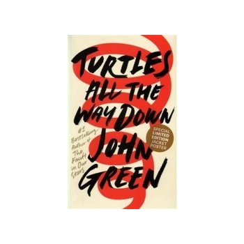 Turtles All the Way Down John Green Hardcover