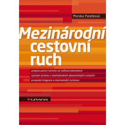 Mezinárodní cestovní ruch - Palatková Monika – Hledejceny.cz