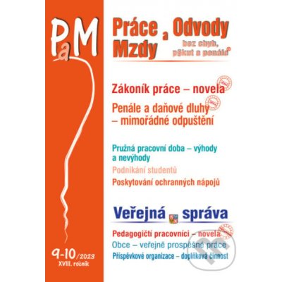 Práce, odvody a mzdy bez chyb, pokut a penále č. 9-10 / 2023 - Zákoník práce - novela - Poradce s.r.o. – Zboží Mobilmania