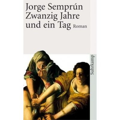Zwanzig Jahre und ein Tag - Jorge Semprún – Hledejceny.cz