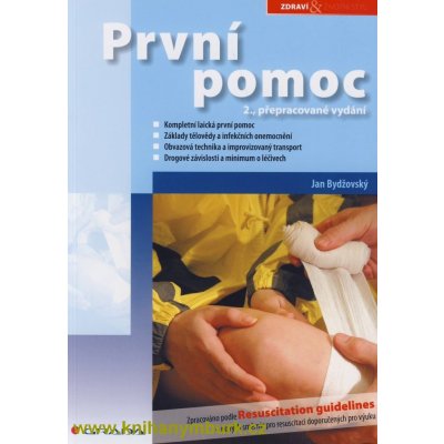 První pomoc, Kompletní první pomoc . Základy tělovědy a infekčních onemocnění...