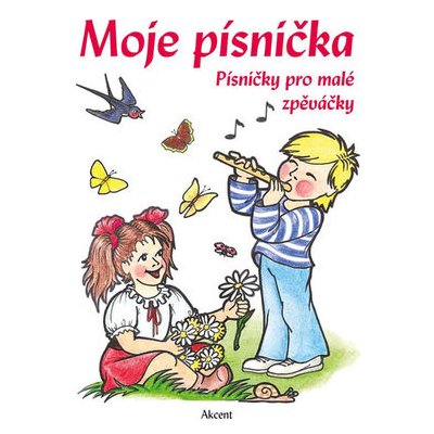 Moje písnička Písničky pro malé zpěváčky