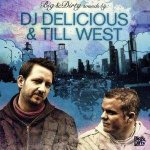 DJ Delicious - Big & Dirty Sounds By - DJ Delicious & Till West CD – Hledejceny.cz