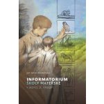 Informatorium školy mateřské, v jazyce 21. století – Hledejceny.cz
