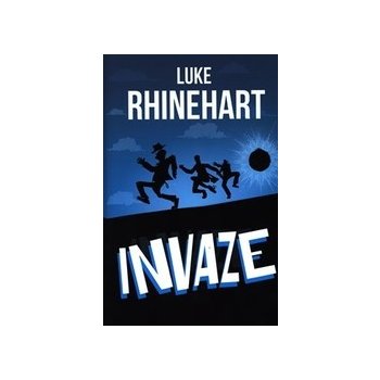 Invaze - Luke Rhinehart