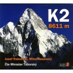 K2 8611 m - Josef Rakoncaj, Miloň Jasanský, Miroslav Táborský – Zbozi.Blesk.cz