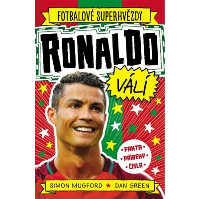 Ronaldo Fotbalové superhvězdy - Dan Green, Simon Mugford – Zboží Mobilmania