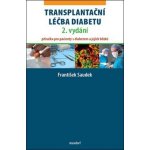 Transplantační léčba diabetu, 2. vydání – Hledejceny.cz