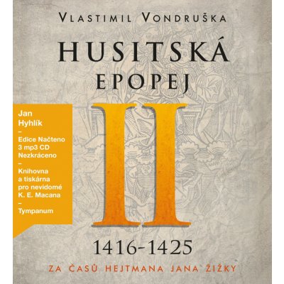 Husitská epopej II.- Za časů hejtmana Jana Žižky - Vlastimil Vondruška – Hledejceny.cz