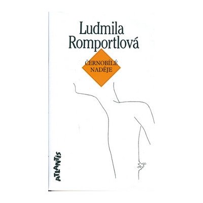 Černobílé naděje Ludmila Romportlová – Hledejceny.cz