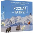 Dajama Poznáš Tatry?