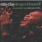 Clay Otis - Respect Yourself CD – Hledejceny.cz