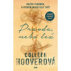 Pravda, nebo lež, 3. vydání - Colleen Hoover