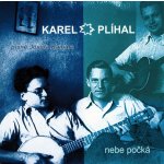 Karel Plíhal - Nebe počká CD – Hledejceny.cz