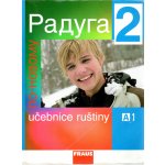 Raduga po-novomu 2 - učebnice /A1/ - Raduga nově - Jelínek S. Hříbková J., Žofková H. a kol – Hledejceny.cz