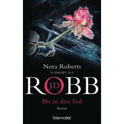 Bis in den Tod Roberts NoraPaperback