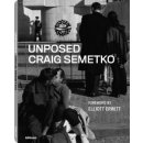 Craig Semetko, Unposed