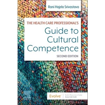 Health Care Professional's Guide to Cultural Competence