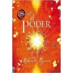 El Poder - Rhonda Byrne – Hledejceny.cz