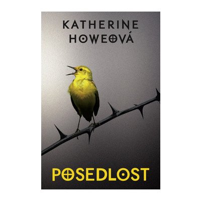 Posedlost - Katherine Howeová – Hledejceny.cz