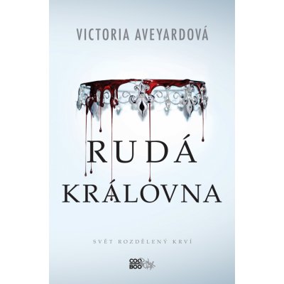 Rudá královna - Victoria Aveyardová