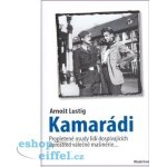 Kamarádi - Lustig Arnošt – Hledejceny.cz