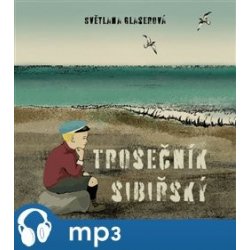 Trosečník sibiřský - Glaserová Světlana