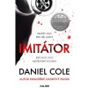 Kniha Imitátor - Cole Daniel