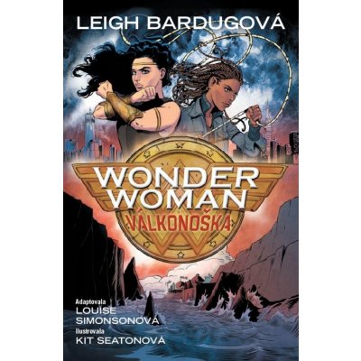 Wonder Woman 7 - Válkonoška - Leigh Bardugo
