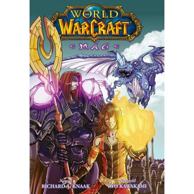 World of Warcraft - Mág - Richard A. Knaak