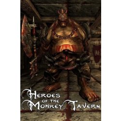 Heroes of the Monkey Tavern